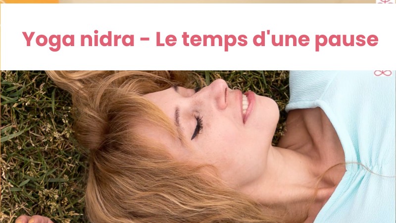 26 - Yoga nidra - Le temps d'une pause avec Stéphane Lachance